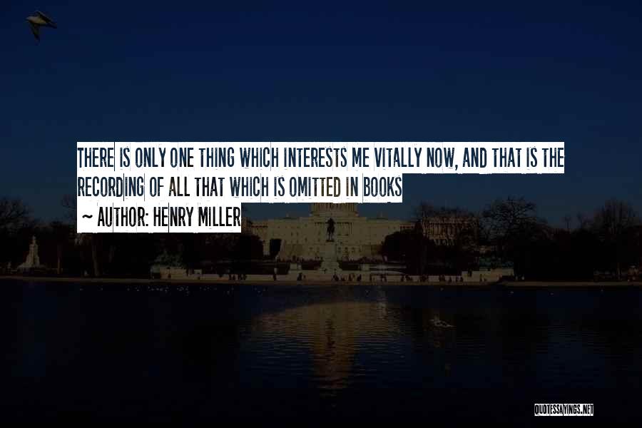 Omitted Quotes By Henry Miller