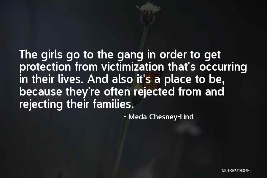 Omma Dispensary Quotes By Meda Chesney-Lind Omma Dispensary Quotes By Meda Chesney-Lind