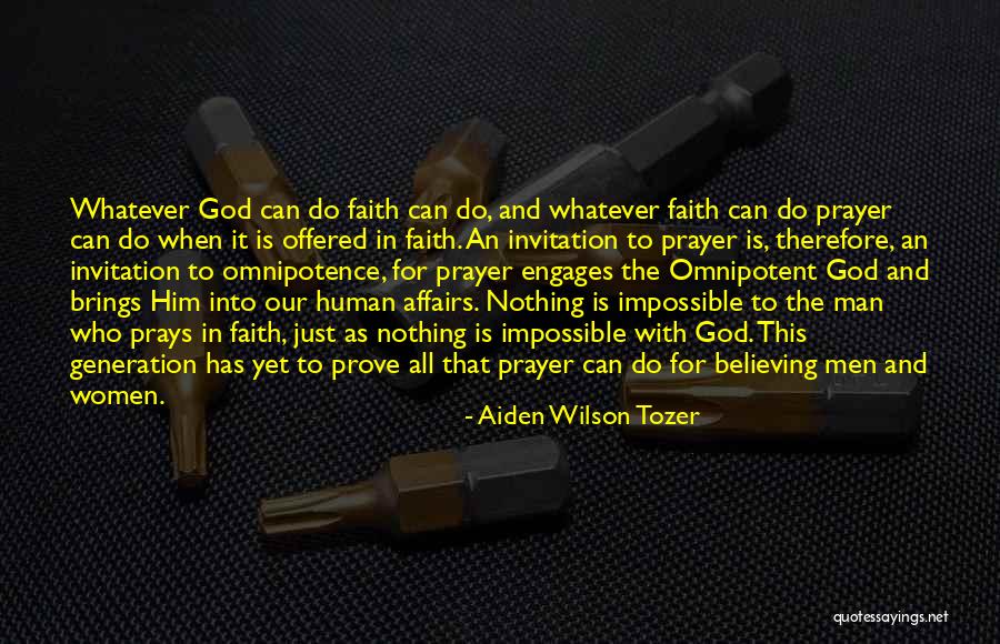 Omnipotence God Quotes By Aiden Wilson Tozer Omnipotence God Quotes By Aiden Wilson Tozer
