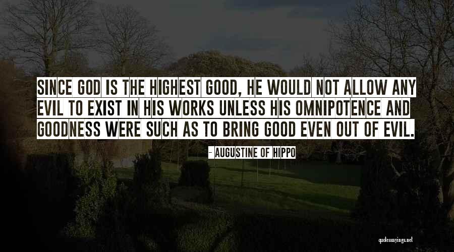 Omnipotence Good Quotes By Augustine Of Hippo Omnipotence Good Quotes By Augustine Of Hippo