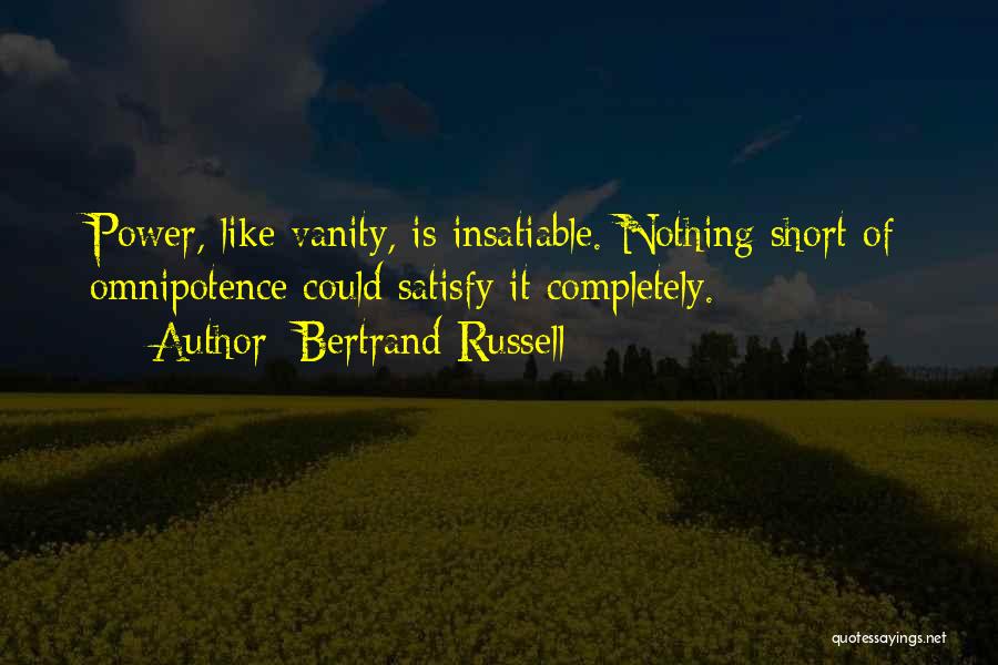 Omnipotence Quotes By Bertrand Russell