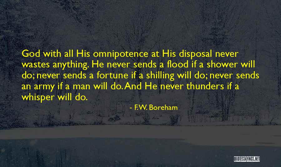 Omnipotence Quotes By F.W. Boreham Omnipotence Quotes By F.W. Boreham