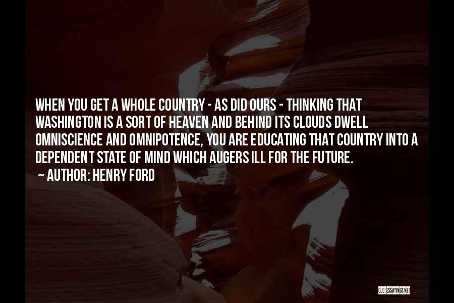 Omnipotence Quotes By Henry Ford