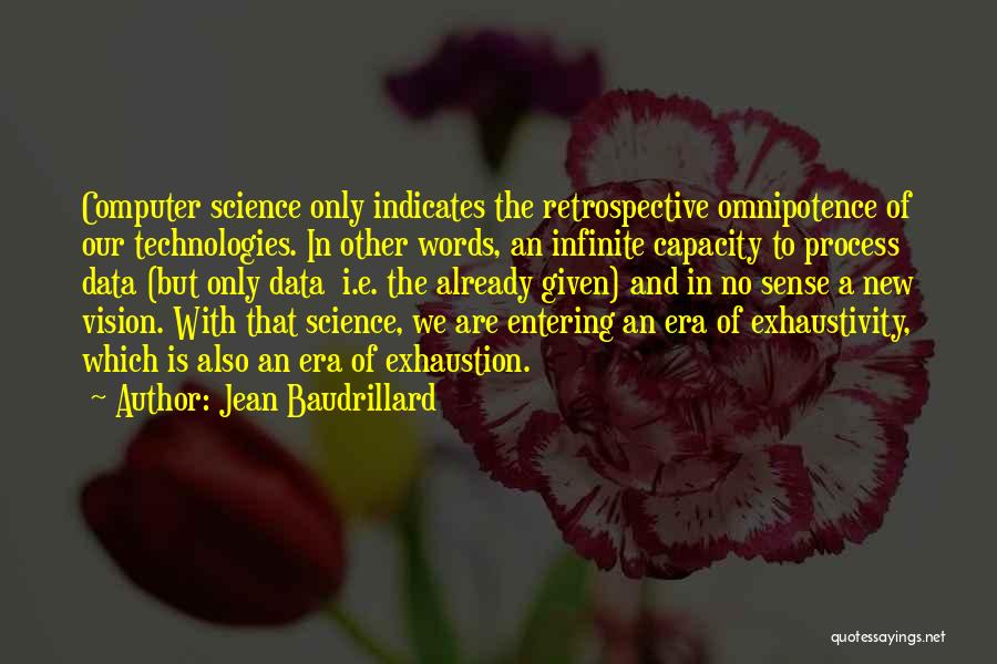 Omnipotence Quotes By Jean Baudrillard