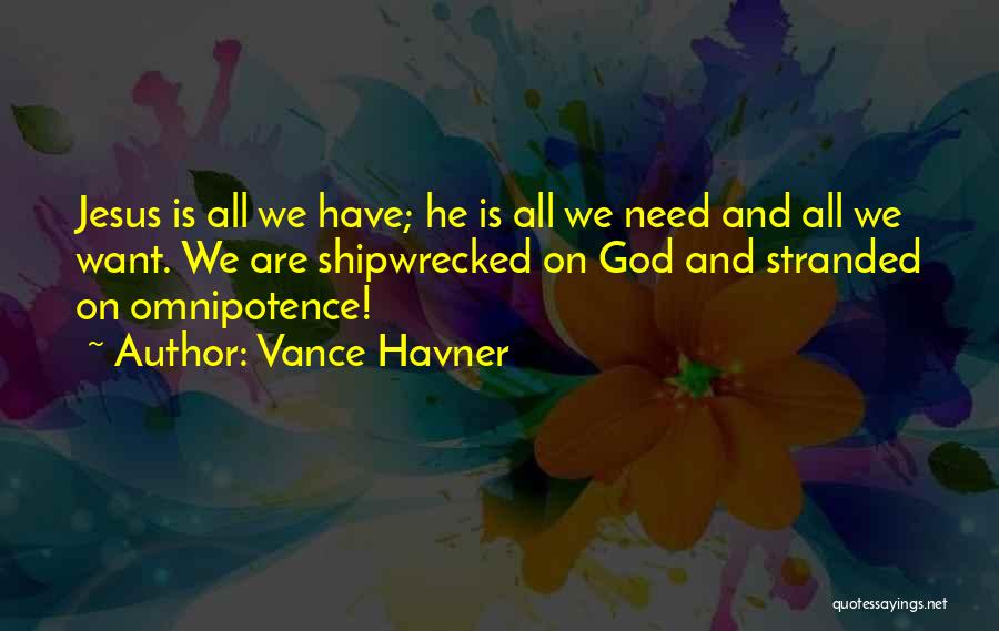 Omnipotence Quotes By Vance Havner