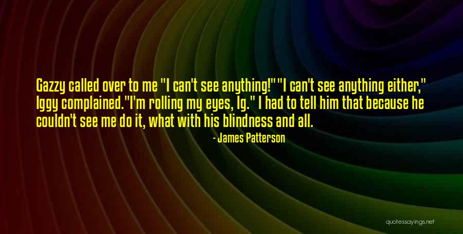 Omnipotencia Sinonimos Quotes By James Patterson Omnipotencia Sinonimos Quotes By James Patterson