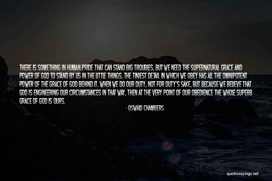 Omnipotent God Quotes By Oswald Chambers Omnipotent God Quotes By Oswald Chambers