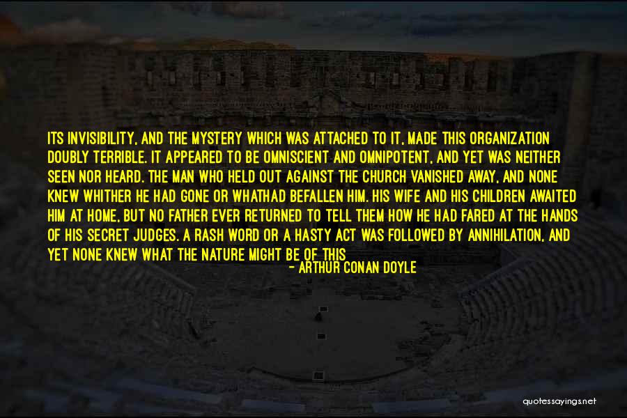 Omnipotent Quotes By Arthur Conan Doyle Omnipotent Quotes By Arthur Conan Doyle