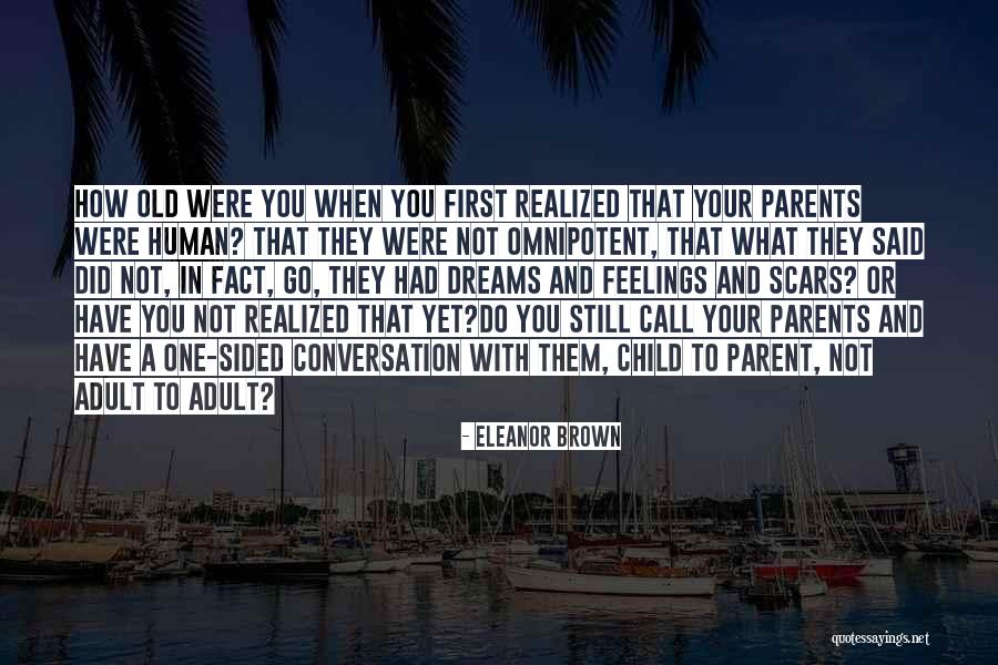 Omnipotent Quotes By Eleanor Brown Omnipotent Quotes By Eleanor Brown