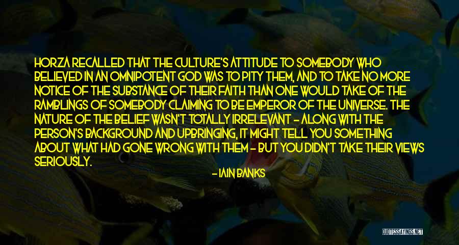 Omnipotent Quotes By Iain Banks Omnipotent Quotes By Iain Banks