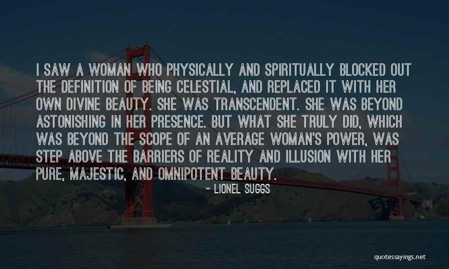 Omnipotent Quotes By Lionel Suggs Omnipotent Quotes By Lionel Suggs