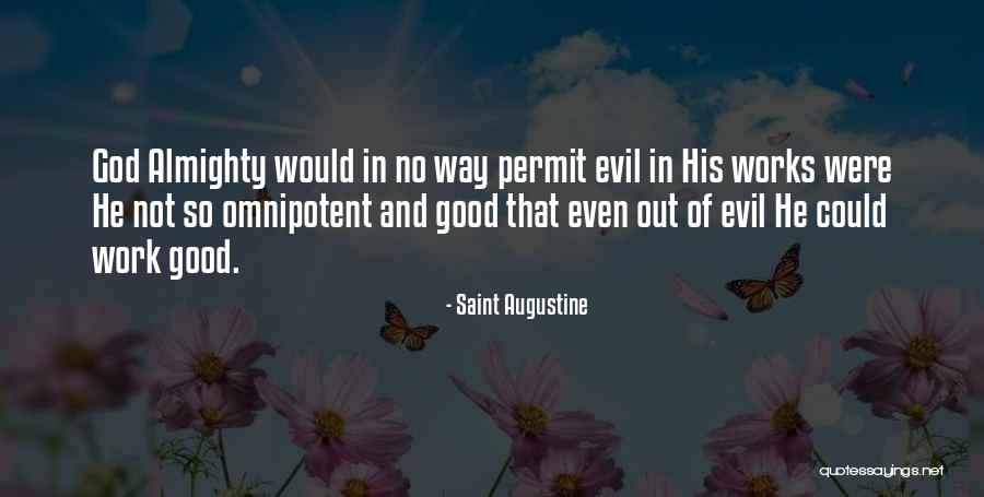 Omnipotent Quotes By Saint Augustine Omnipotent Quotes By Saint Augustine
