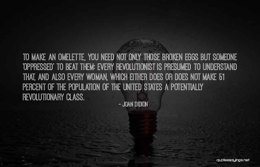 Omnipotente Dios Quotes By Joan Didion Omnipotente Dios Quotes By Joan Didion