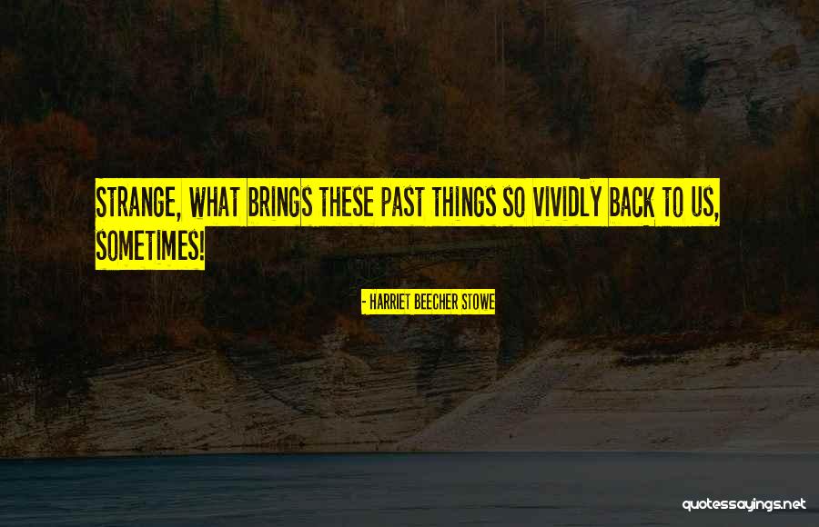 Omnipotente Sinonimo Quotes By Harriet Beecher Stowe