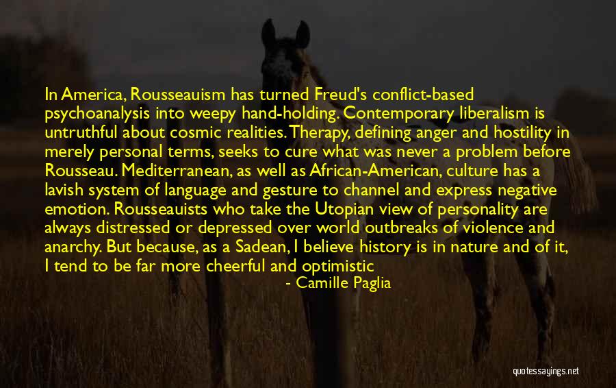 Omnipresence Quotes By Camille Paglia