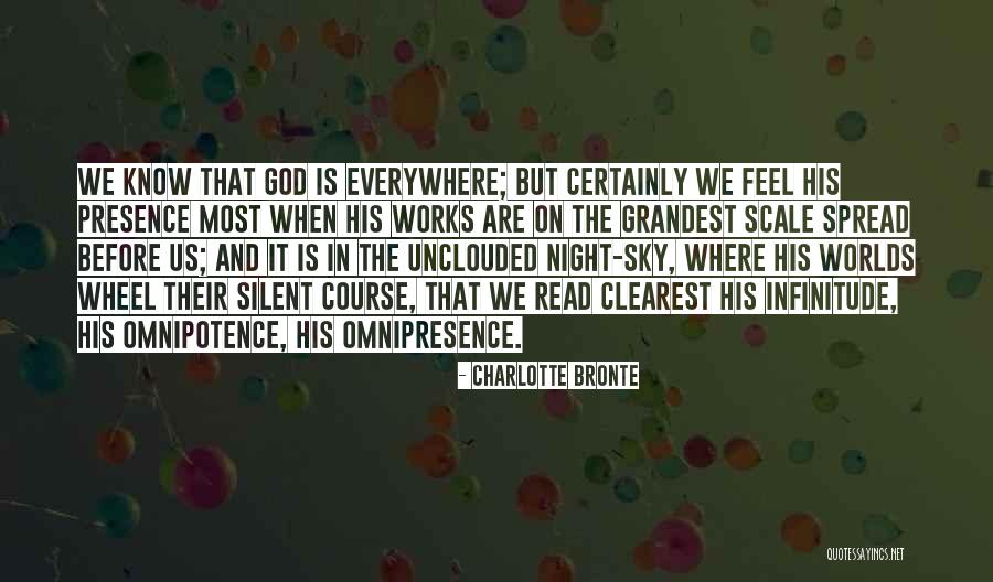 Omnipresence Quotes By Charlotte Bronte