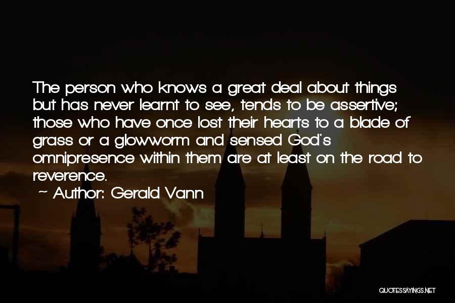 Omnipresence Quotes By Gerald Vann