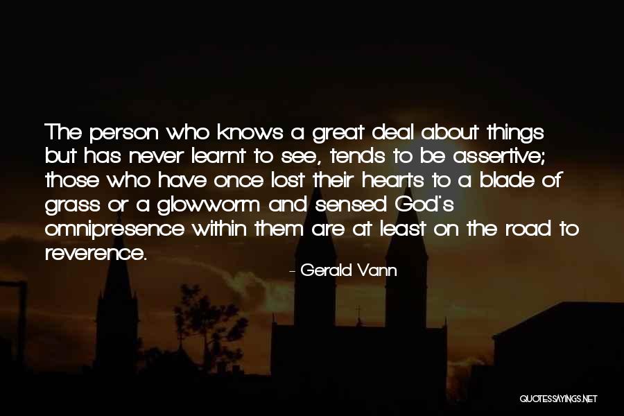 Omnipresence Quotes By Gerald Vann