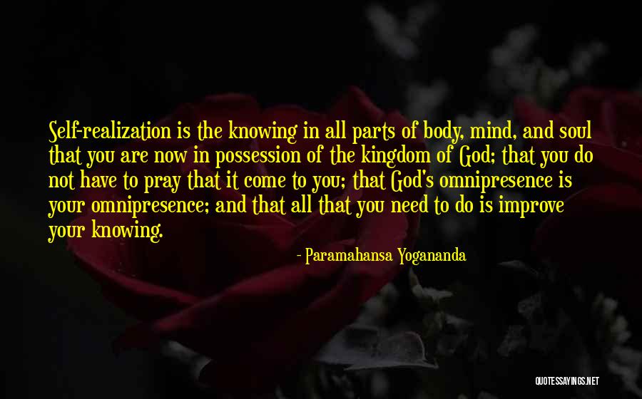 Omnipresence Quotes By Paramahansa Yogananda