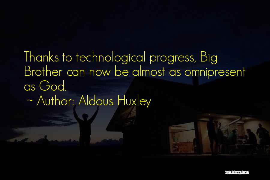 Omnipresent God Quotes By Aldous Huxley