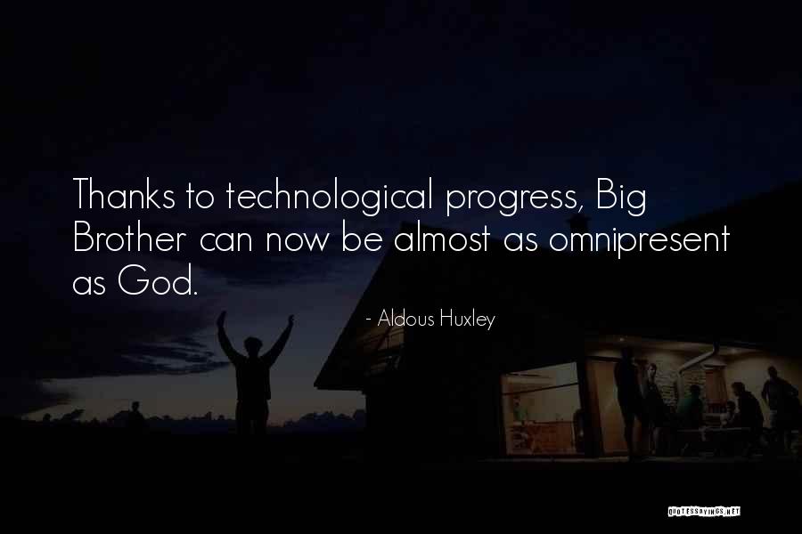 Omnipresent Quotes By Aldous Huxley Omnipresent Quotes By Aldous Huxley