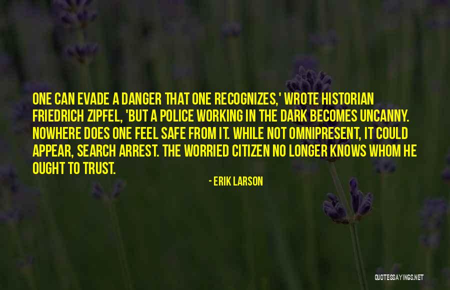 Omnipresent Quotes By Erik Larson Omnipresent Quotes By Erik Larson