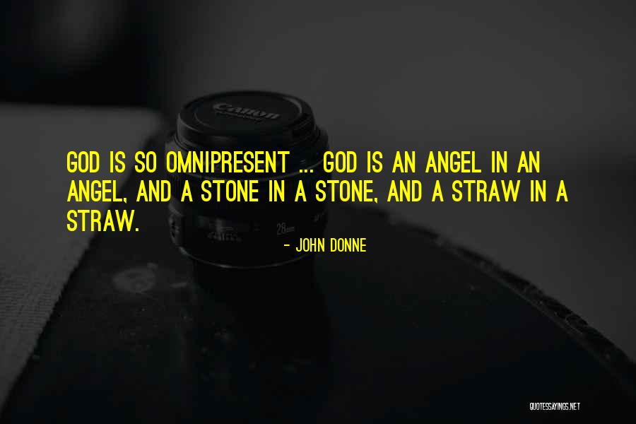 Omnipresent Quotes By John Donne Omnipresent Quotes By John Donne