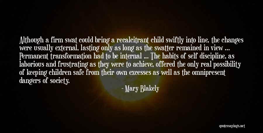 Omnipresent Quotes By Mary Blakely Omnipresent Quotes By Mary Blakely