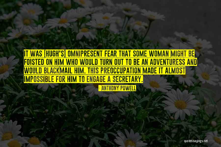 Omnipresent Quotes Quotes By Anthony Powell