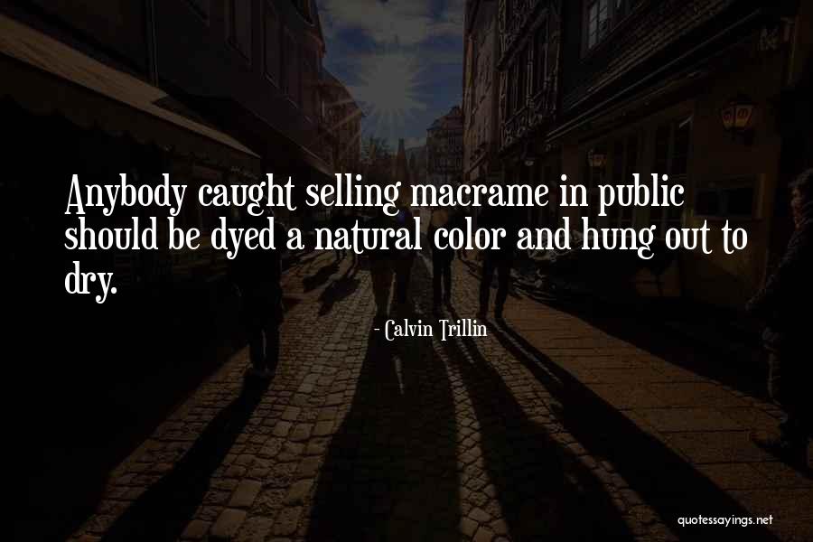 Omnipresent Quotes Quotes By Calvin Trillin