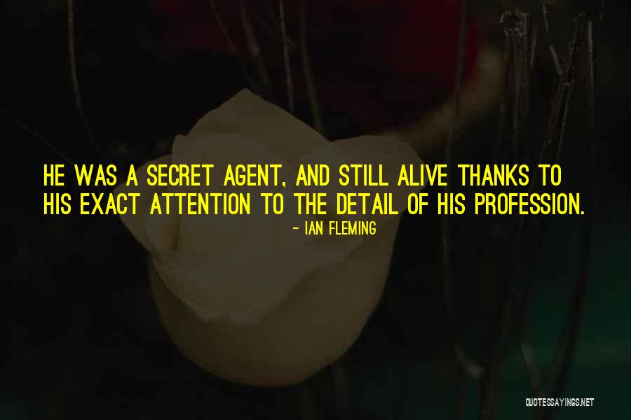 Omnipresent Quotes Quotes By Ian Fleming