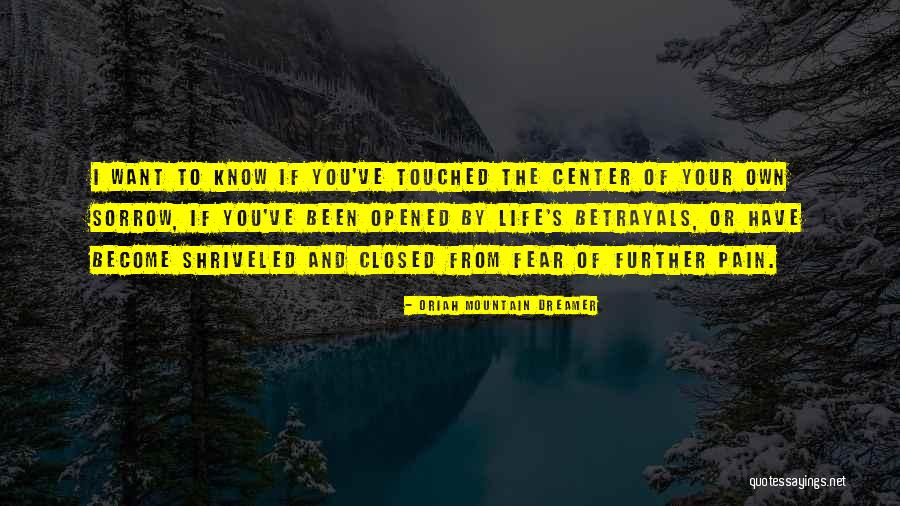 Omnipresent Quotes Quotes By Oriah Mountain Dreamer