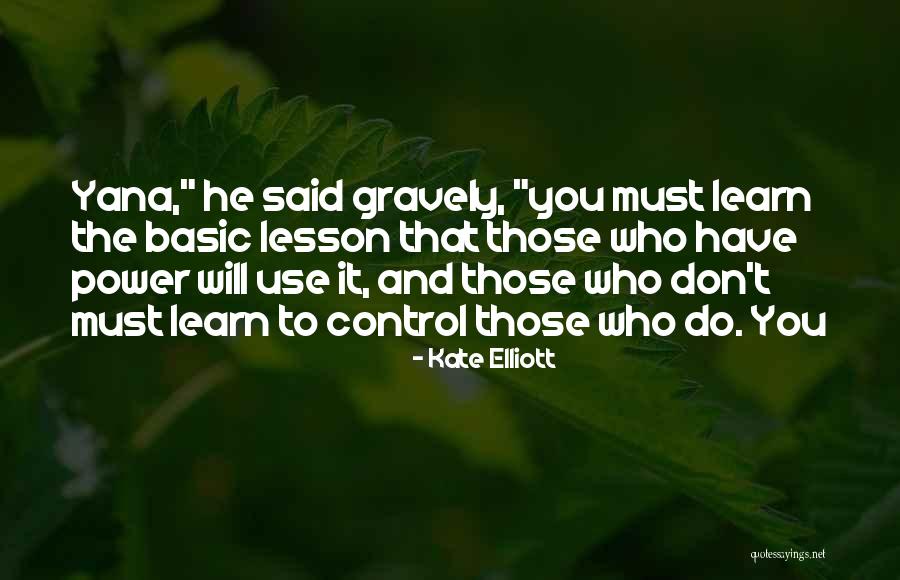 Omnipresente Sinonimo Quotes By Kate Elliott Omnipresente Sinonimo Quotes By Kate Elliott