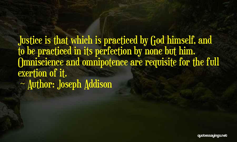 Omniscience Quotes By Joseph Addison