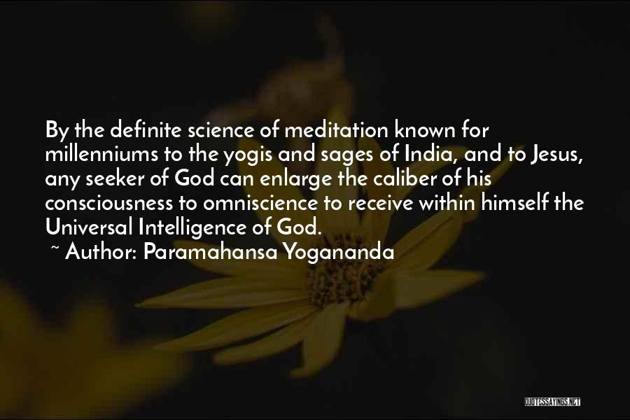 Omniscience Quotes By Paramahansa Yogananda