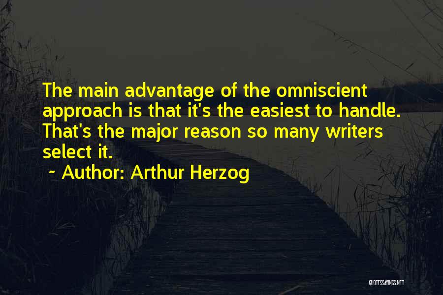 Omniscient Quotes By Arthur Herzog