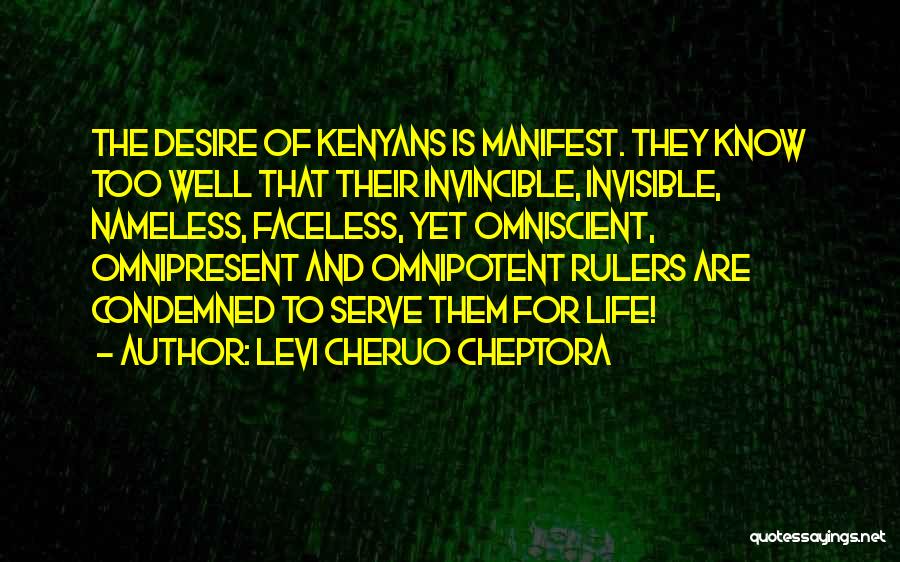 Omniscient Quotes By Levi Cheruo Cheptora