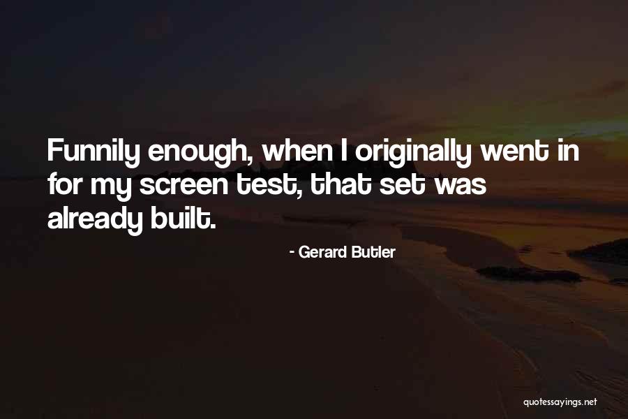 Omnisciente Narrador Quotes By Gerard Butler Omnisciente Narrador Quotes By Gerard Butler
