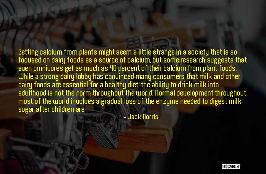 Omnivores Quotes By Jack Norris Omnivores Quotes By Jack Norris