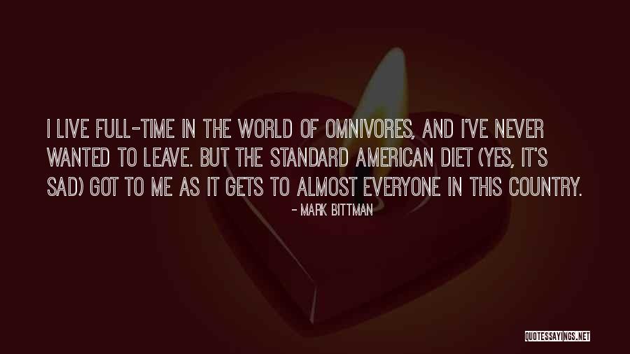 Omnivores Quotes By Mark Bittman Omnivores Quotes By Mark Bittman