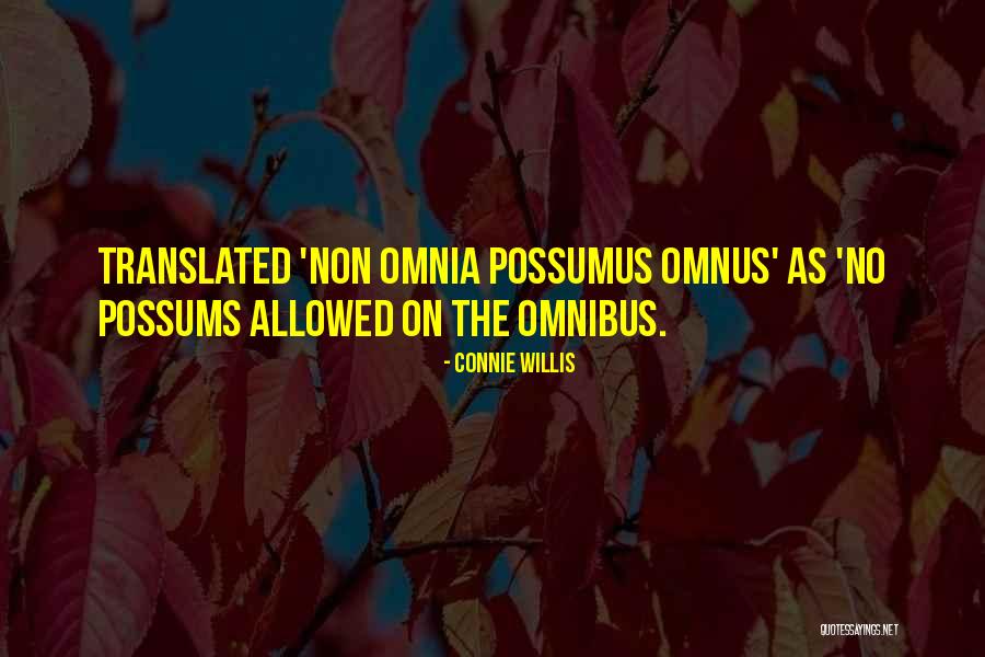 Omnus Quotes By Connie Willis Omnus Quotes By Connie Willis