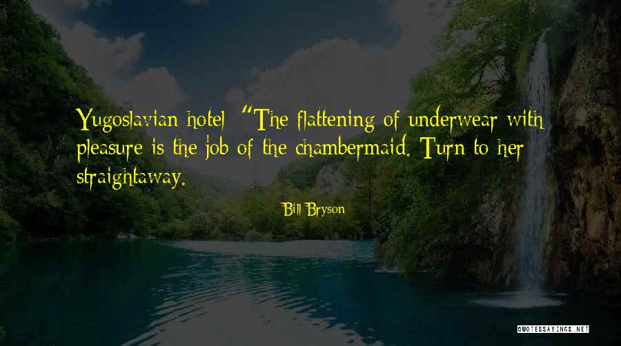 Omori Cherish Quotes By Bill Bryson Omori Cherish Quotes By Bill Bryson
