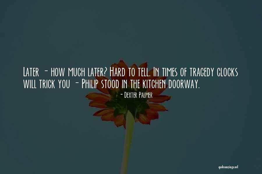 Omorphita Quotes By Dexter Palmer Omorphita Quotes By Dexter Palmer