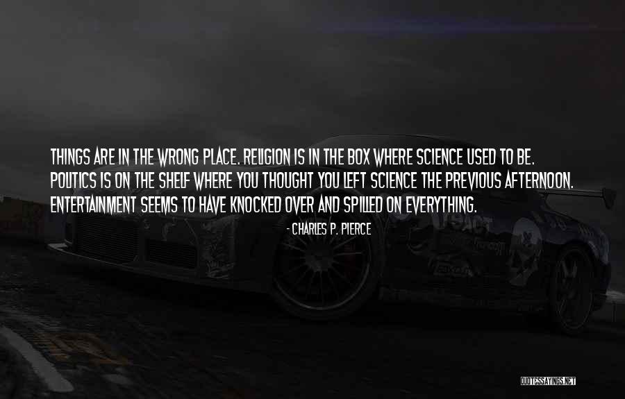 Omosessuale Significato Quotes By Charles P. Pierce Omosessuale Significato Quotes By Charles P. Pierce