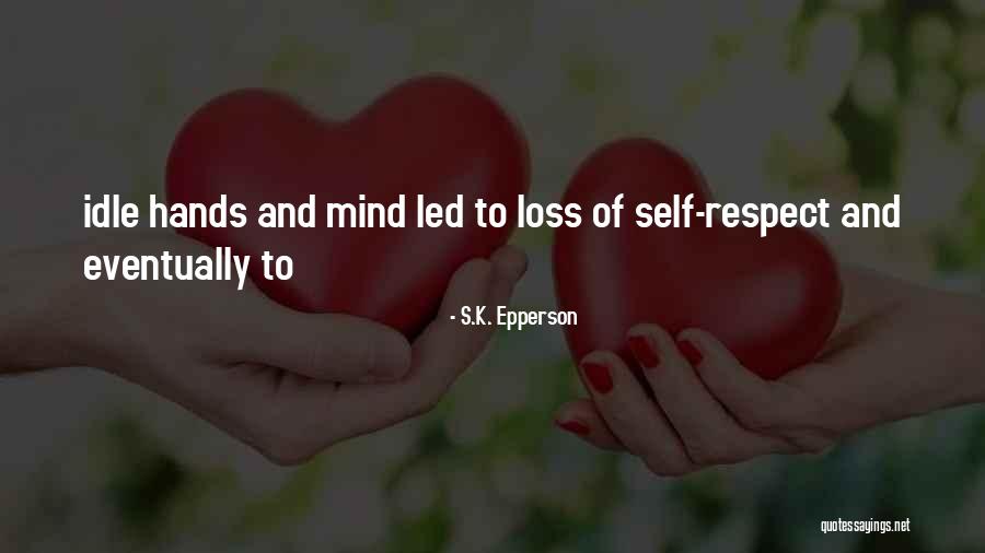 Omotea Quotes By S.K. Epperson Omotea Quotes By S.K. Epperson