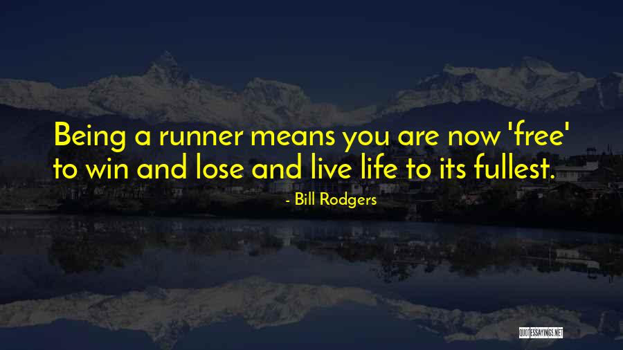 Omoteleuto Quotes By Bill Rodgers Omoteleuto Quotes By Bill Rodgers