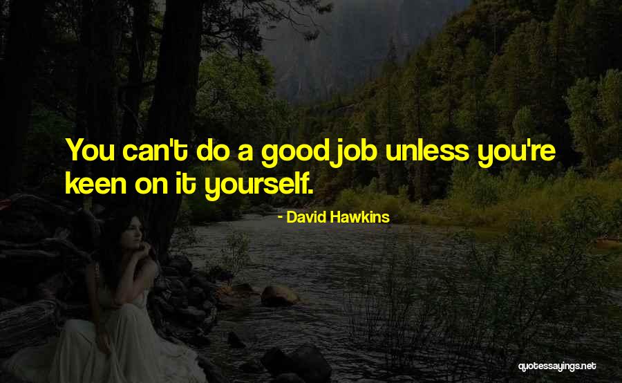 Omotunde Adebowale Quotes By David Hawkins Omotunde Adebowale Quotes By David Hawkins