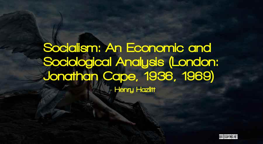 Omowale Stewart Quotes By Henry Hazlitt Omowale Stewart Quotes By Henry Hazlitt