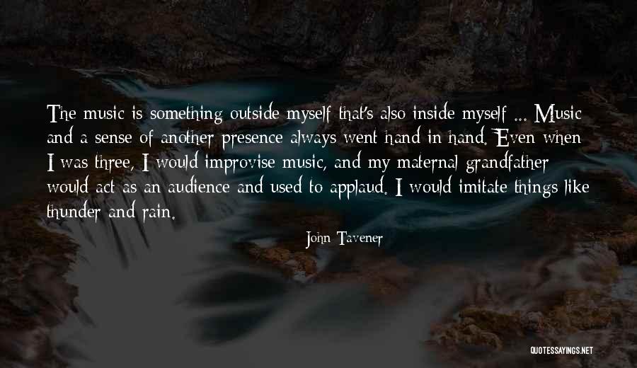 Omprakash Yadav Quotes By John Tavener Omprakash Yadav Quotes By John Tavener