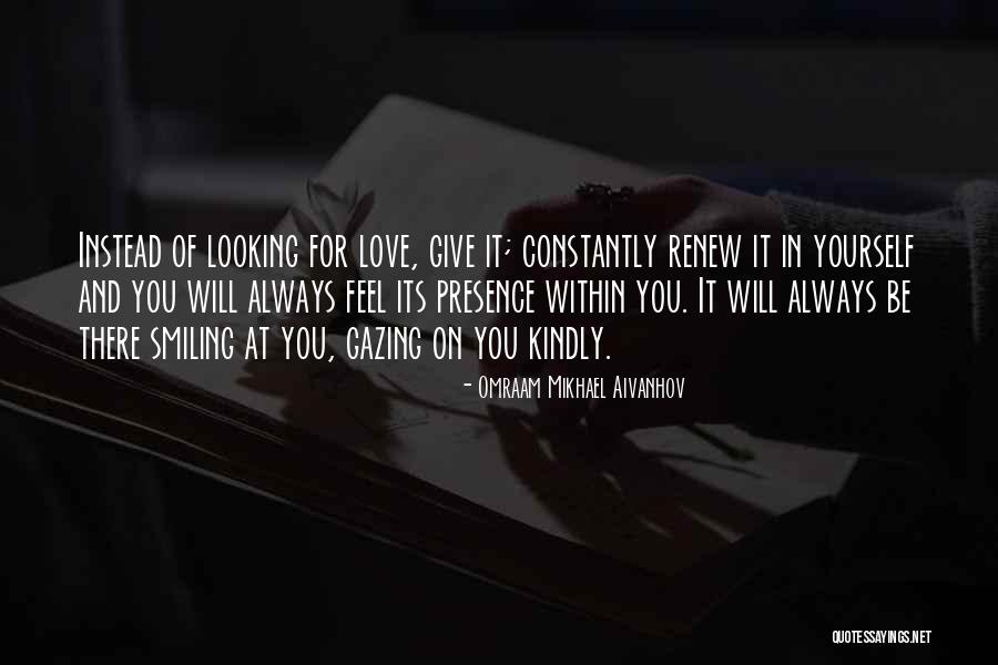 Omraam Aivanhov Quotes By Omraam Mikhael Aivanhov Omraam Aivanhov Quotes By Omraam Mikhael Aivanhov